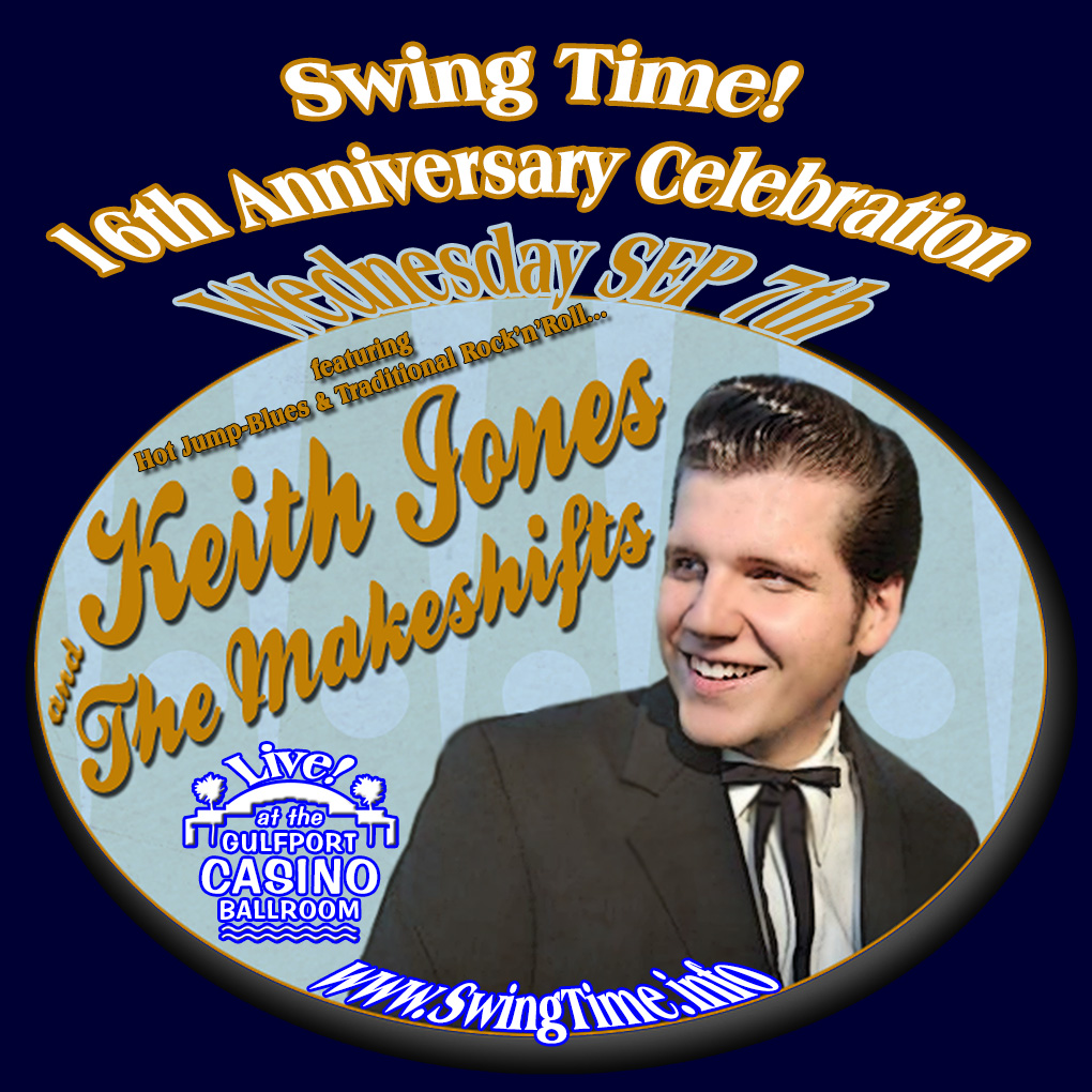 Swing Time's 16th Anniversary Celebration featuring Keith Jones & the Makeshifts LIVE Wednesday 9/7/2016 at the Gulfport Casino Ballroom, Tampa Bay, Florida