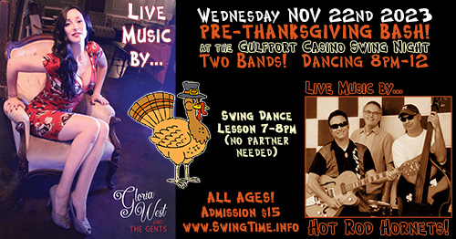 Pre-Thanksgiving Swing Bash featuring live bands, Hot Rod Hornets + Gloria West & the Gents, Wednesday 11/22/2023, at the Gulfport Casino Swing Night